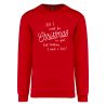 "All I Want For Christmas Is You!" Sweatshirt